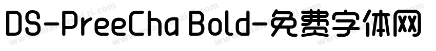 DS-PreeCha Bold字体转换